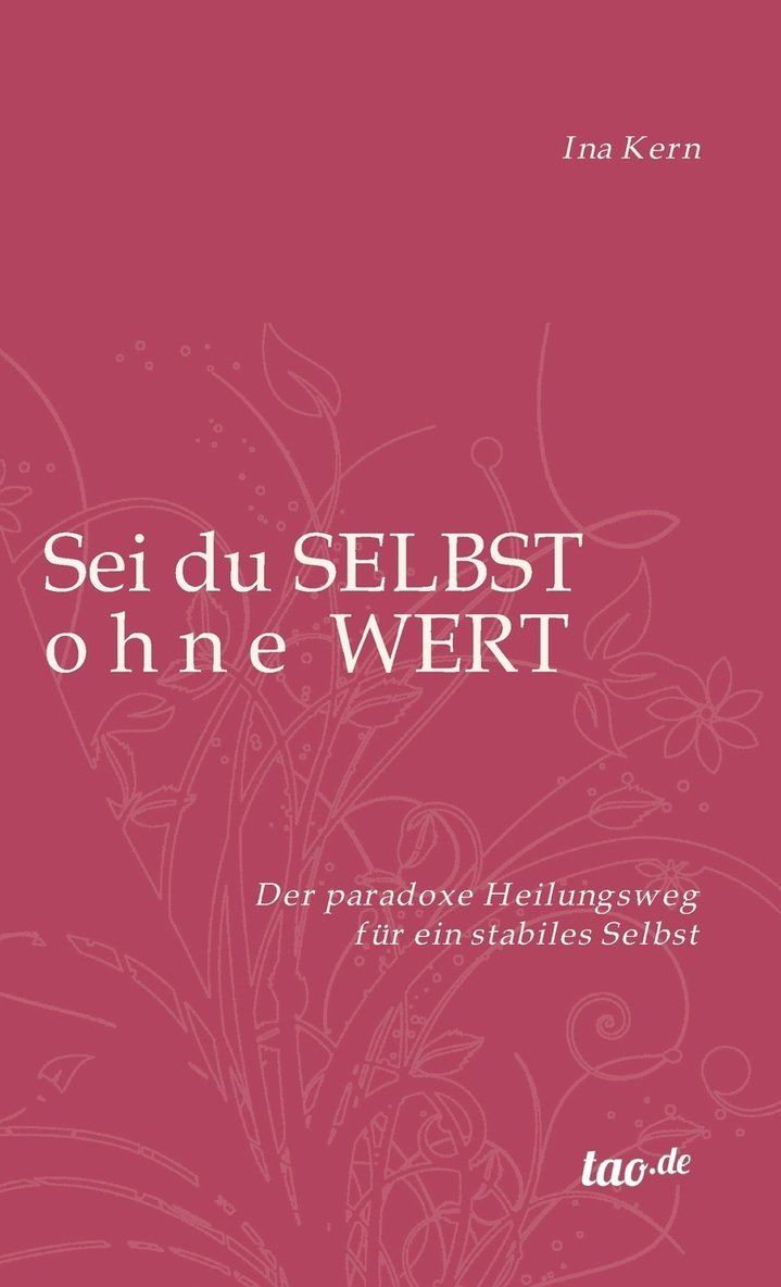 Sei du selbst ohne Wert 1