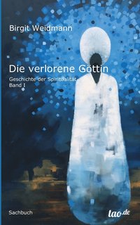 bokomslag Die verlorene Göttin
