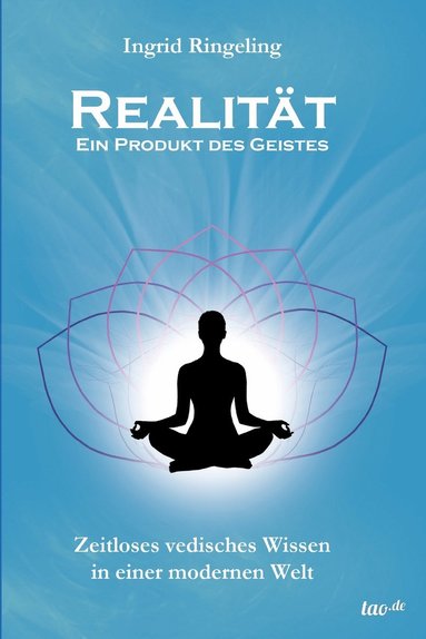 bokomslag Realität - Ein Produkt des Geistes