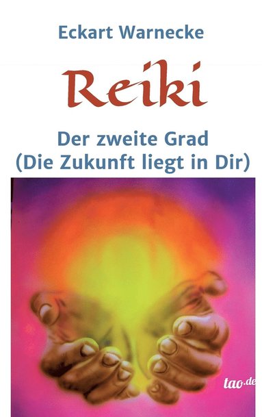 bokomslag Reiki - Der zweite Grad