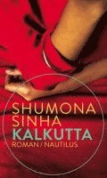Shumona Sinha - Kalkutta, Inbunden