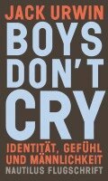 Jack Urwin - Boys don't cry, Häftad
