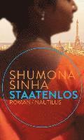 Shumona Sinha - Staatenlos, Inbunden