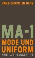 bokomslag MA-1. Mode und Uniform