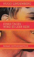 Hugo Lindenberg - Eines Tages wird es leer sein, Inbunden