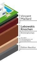 Vincent Maillard - Lebowskis Knochen, Häftad