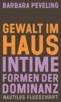 Barbara Peveling - Gewalt im Haus, Häftad
