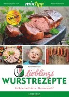 bokomslag mixtipp: Lieblings-Wurstrezepte