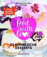 bokomslag food with love - 33 himmlische Desserts