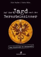 Auf der Jagd nach dem Bernsteinzimmer 1