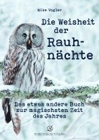 Die Weisheit der Rauhnächte 1