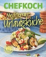 bokomslag CHEFKOCH Mediterrane Urlaubsküche