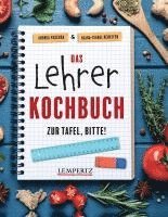 bokomslag Das Lehrer-Kochbuch - das perfekte Geschenk für Lehrer