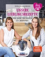 bokomslag Unsere Lieblingsrezepte: Vier Hände, zwei Herzen, ein Thermomix¿