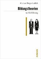 Markus Rieger-Ladich - Bildungstheorien zur Einführung, Häftad