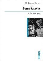 Katharina Hoppe - Donna Haraway zur Einführung, Häftad