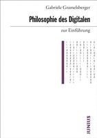 Gabriele Gramelsberger - Philosophie des Digitalen zur Einführung, Häftad