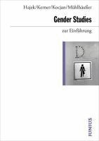 Katharina Hajek, Ina Kerner, Iwona Kocjan, Nicola Mühlhäußer - Gender Studies zur Einführung, Häftad