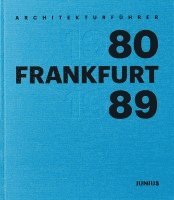 bokomslag Architekturführer Frankfurt 1980-1989