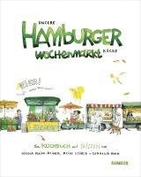 bokomslag Unsere Hamburger Wochenmarkt-Küche