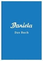 bokomslag Daniela - Das Buch