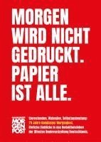 bokomslag Morgen wird nicht gedruckt. Papier ist alle.