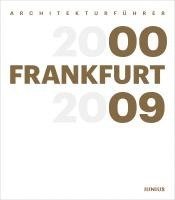 bokomslag Architekturführer Frankfurt 2000-2009