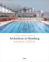 Hamburgische Architektenkammer, Ullrich Schwarz, Claas Gefroi - Architektur in Hamburg Jahrbuch 2024/25, Häftad