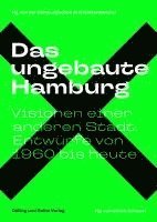 bokomslag Das ungebaute Hamburg