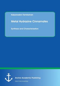 bokomslag Metal Hydrazine Cinnamates