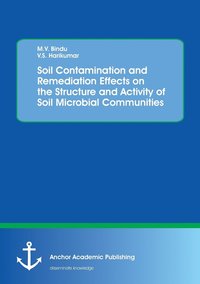 bokomslag Soil Contamination and Remediation Effects on the Structure and Activity of Soil Microbial Communities