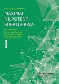 bokomslag Maximal nilpotent subalgebras I
