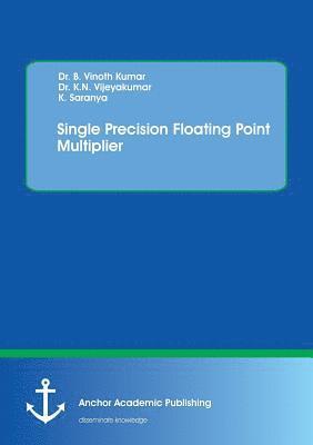 Single Precision Floating Point Multiplier 1
