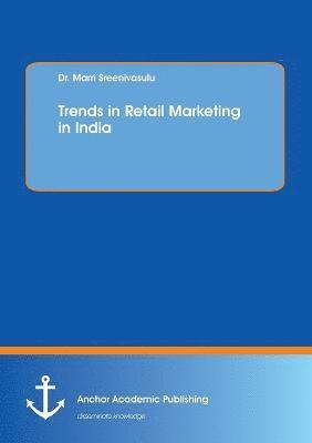 bokomslag Trends in Retail Marketing in India