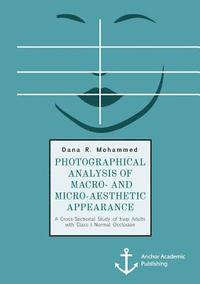 bokomslag Photographical Analysis of Macro- and Micro-aesthetic Appearance. A Cross-Sectional Study of Iraqi Adults with Class I Normal Occlusion