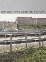 bokomslag Christoph Naumann: Noise