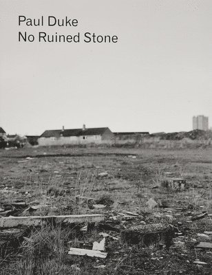 Martin Barnes - Paul Duke: No Ruined Stone, Häftad