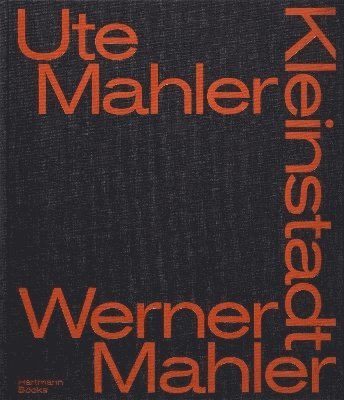 Ute Mahler - Ute Mahler & Werner Mahler: Small Town, Inbunden
