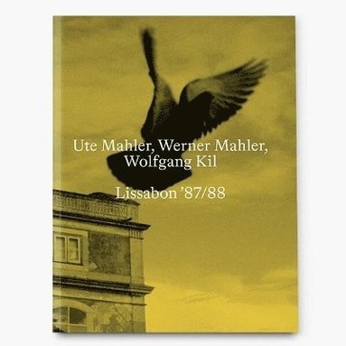 Wolfgang Kil - Ute Mahler, Werner Mahler, Wolfgang Kil, Häftad