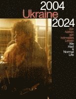 bokomslag Ukraine 2004-2024