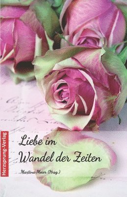 Liebe im Wandel der Zeiten 1