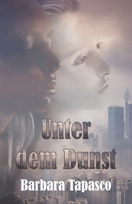 bokomslag Unter dem Dunst