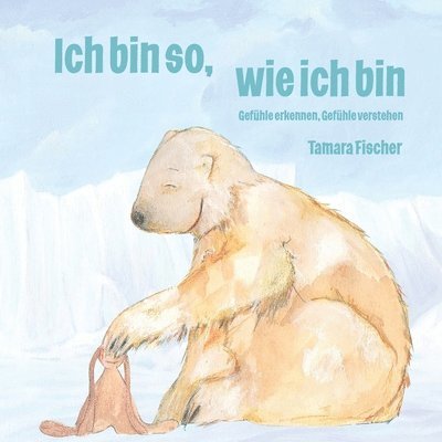Fischer, T: Ich bin so, wie ich bin, Häftad