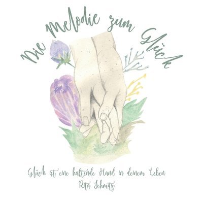 Rita Schmitz - Melodie zum Glück, Häftad
