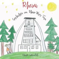 bokomslag Rheini - Geschichten vom Rhein-Weser-Turm
