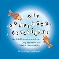 bokomslag Die Goldfisch-Geschichte