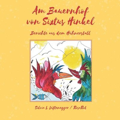 Silvis L Lüftenegger, Silvis L. Lüftenegger - Am Bauernhof von Sixtus Hinkel, Häftad
