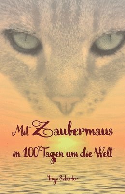 Mit Zaubermaus in 100 Tagen um die Welt 1