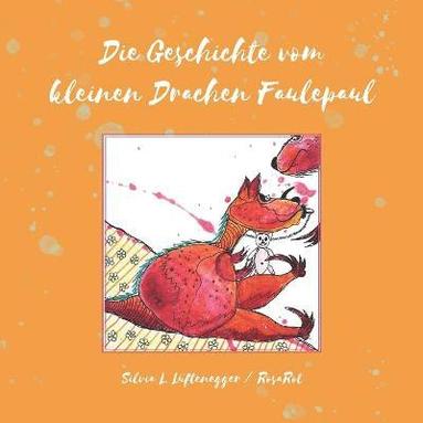 bokomslag Geschichte vom kleinen Drachen Faulepaul
