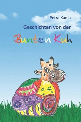 bokomslag Geschichten von der Bunten Kuh